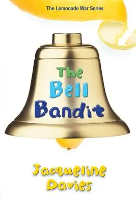 El Bandido de la Campana - The Bell Bandit