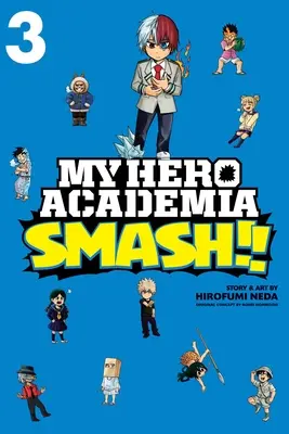 My Hero Academia: Smash, Vol. 3, 3 - My Hero Academia: Smash!!, Vol. 3, 3