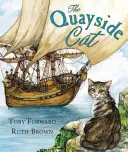El gato del muelle - Quayside Cat