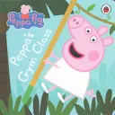 Peppa Pig: La clase de gimnasia de Peppa - Peppa Pig: Peppa's Gym Class