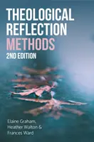 Reflexión teológica: Métodos, 2ª Edición - Theological Reflection: Methods, 2nd Edition