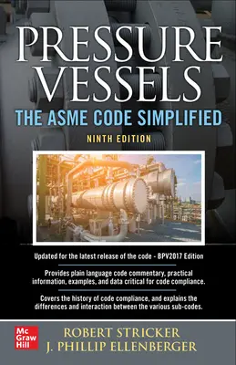 Recipientes a presión: El código ASME simplificado, novena edición - Pressure Vessels: The ASME Code Simplified, Ninth Edition