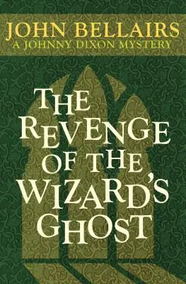 La venganza del fantasma del mago - The Revenge of the Wizard's Ghost