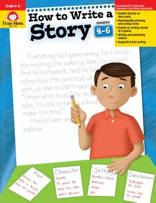 Cómo escribir un cuento, Grados 4-6 - How to Write a Story, Grades 4-6