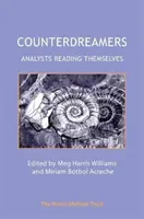 Contrasueños: Analistas leyéndose a sí mismos - Counterdreamers: Analysts Reading Themselves