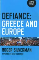 Desafío: Grecia y Europa - Defiance: Greece and Europe