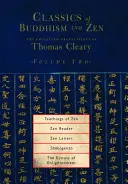 Enseñanzas del Zen, Lector Zen, Cartas Zen, Shobogenzo: Ensayos Zen de Dogen, El Éxtasis de la Iluminación - Teachings of Zen, Zen Reader, Zen Letters, Shobogenzo: Zen Essays by Dogen, the Ecstasy of Enlightenment