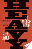 Heavy: Memorias de un americano - Heavy: An American Memoir