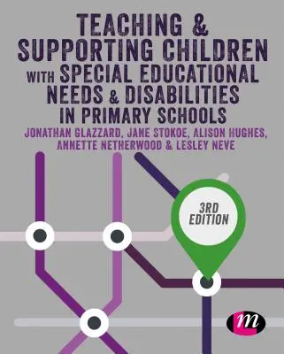 Enseñanza y apoyo a los niños con necesidades educativas especiales y discapacidades en la escuela primaria - Teaching and Supporting Children with Special Educational Needs and Disabilities in Primary Schools