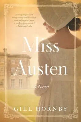 Miss Austen: Una novela de las hermanas Austen - Miss Austen: A Novel of the Austen Sisters