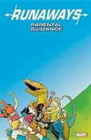 Runaways Vol. 6: Guía parental - Runaways Vol. 6: Parental Guidance