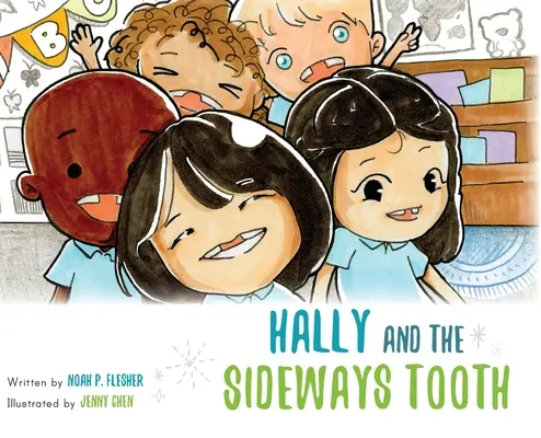 Hally y el diente de lado - Hally and the Sideways Tooth