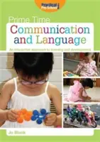 Comunicación y lenguaje - Un enfoque interactivo del aprendizaje y el desarrollo - Communication and Language - An Interactive Approach to Learning and Development