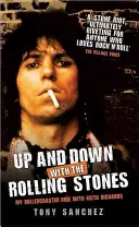 Arriba y abajo con los Rolling Stones: Mi montaña rusa con Keith Richards - Up and Down with the Rolling Stones: My Rollercoaster Ride with Keith Richards