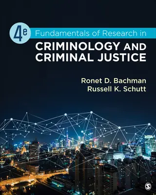 Fundamentos de la investigación en criminología y justicia penal - Fundamentals of Research in Criminology and Criminal Justice