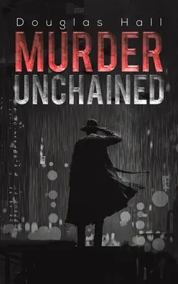 Asesinato desencadenado - Murder Unchained