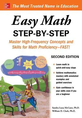 Matemáticas fáciles paso a paso, segunda edición - Easy Math Step-By-Step, Second Edition