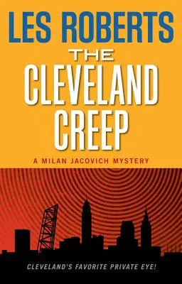 The Cleveland Creep: Un misterio de Milan Jacovich - The Cleveland Creep: A Milan Jacovich Mystery