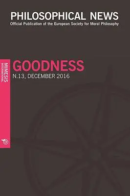 Noticias filosóficas N.13: La bondad - Philosophical News N.13: Goodness