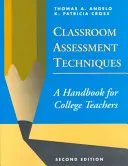 Técnicas de evaluación en el aula: Manual para profesores universitarios - Classroom Assessment Techniques: A Handbook for College Teachers