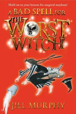 Un mal hechizo para la peor bruja - A Bad Spell for the Worst Witch