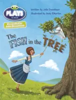 Bug Club Guided Julia Donaldson Plays Year Two Gold El pez en el árbol - Bug Club Guided Julia Donaldson Plays Year Two Gold The Fish in the Tree