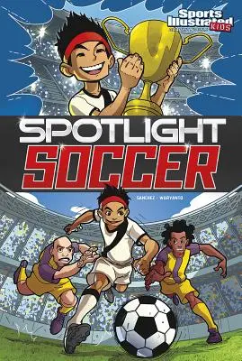 El fútbol en el punto de mira - Spotlight Soccer