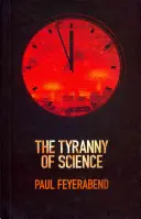 La tiranía de la ciencia - The Tyranny of Science
