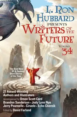 L. Ron Hubbard Presenta Escritores del Futuro Volumen 34: Los mejores relatos de ciencia ficción y fantasía del año - L. Ron Hubbard Presents Writers of the Future Volume 34: The Best New Sci Fi and Fantasy Short Stories of the Year