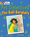 Detectives de mascotas: El robo de la pelota - Pet Detectives: The Ball Burglary