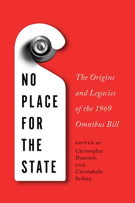 No Place for the State: Orígenes y legados de la Ley Ómnibus de 1969 - No Place for the State: The Origins and Legacies of the 1969 Omnibus Bill