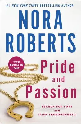 Orgullo y Pasión: Búsqueda del Amor y Pura Sangre Irlandesa - Pride and Passion: Search for Love and Irish Thoroughbred