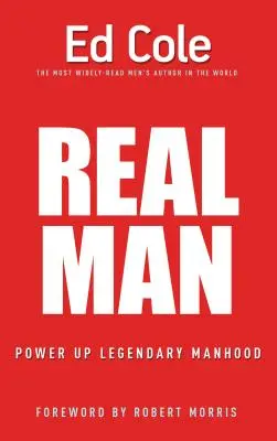 Hombre de verdad: Potencia la virilidad legendaria - Real Man: Power Up Legendary Manhood