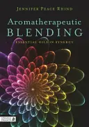 Mezclas aromaterapéuticas: Aceites esenciales en sinergia - Aromatherapeutic Blending: Essential Oils in Synergy