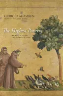 La más alta pobreza: Reglas monásticas y forma de vida - The Highest Poverty: Monastic Rules and Form-Of-Life