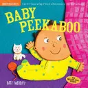 Indestructibles: Baby Peekaboo: A Prueba de Mordiscos - A Prueba de Rasgaduras - No Tóxico - 100% Lavable (Libro para Bebés, Recién Nacidos, Seguro para Masticar) - Indestructibles: Baby Peekaboo: Chew Proof - Rip Proof - Nontoxic - 100% Washable (Book for Babies, Newborn Books, Safe to Chew)