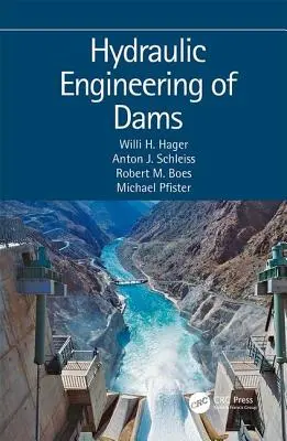 Ingeniería hidráulica de presas - Hydraulic Engineering of Dams