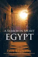 Una búsqueda en el Egipto secreto - A Search in Secret Egypt