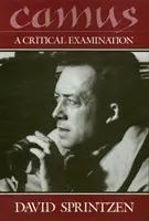 Camus: Un examen crítico - Camus: A Critical Examination