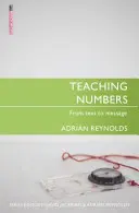 Enseanza de los nmeros: Del texto al mensaje - Teaching Numbers: From Text to Message