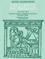 La Guía de los Perplejos, Volumen 2 - The Guide of the Perplexed, Volume 2