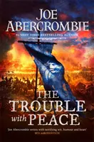 Trouble With Peace - La apasionante fantasía superventas del Sunday Times - Trouble With Peace - The Gripping Sunday Times Bestselling Fantasy