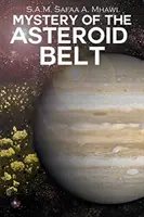 El misterio del cinturón de asteroides - Mystery of the Asteroid Belt