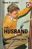 Cómo funciona: El marido - How it Works: The Husband