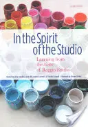 En el espíritu del estudio: Aprendiendo del Atelier de Reggio Emilia - In the Spirit of the Studio: Learning from the Atelier of Reggio Emilia