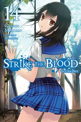 Strike the Blood, Vol. 14 (Novela Ligera): Los días dorados - Strike the Blood, Vol. 14 (Light Novel): Golden Days