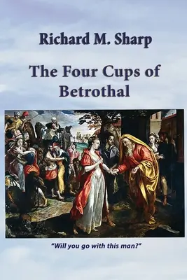 Las cuatro copas del noviazgo - The Four Cups of Betrothal