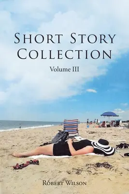 Colección de relatos cortos: Volumen III - Short Story Collection: Volume III