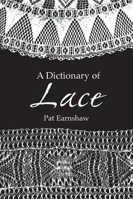 Diccionario del encaje - A Dictionary of Lace