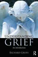 Comprender el duelo: Una introducción - Understanding Grief: An Introduction